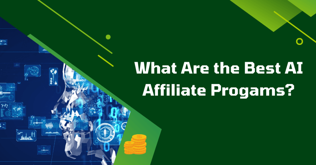 Best AI Affiliate Programs Easy With AI